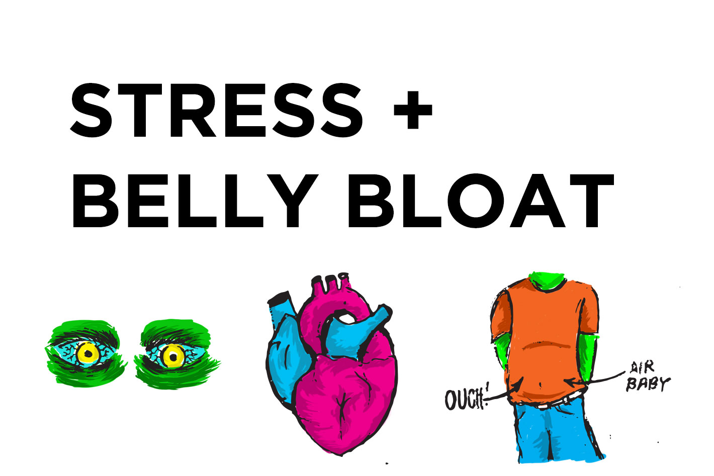 Yes, stress can cause bloating. Here's what to do
