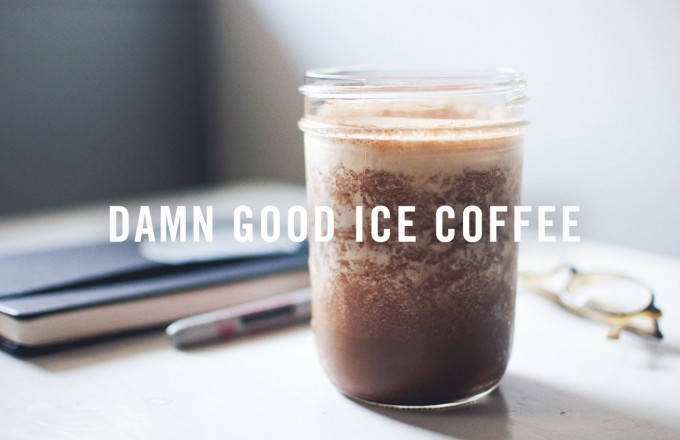 Damn Good Ice Coffee Recipe – a healthy frappucino makeover