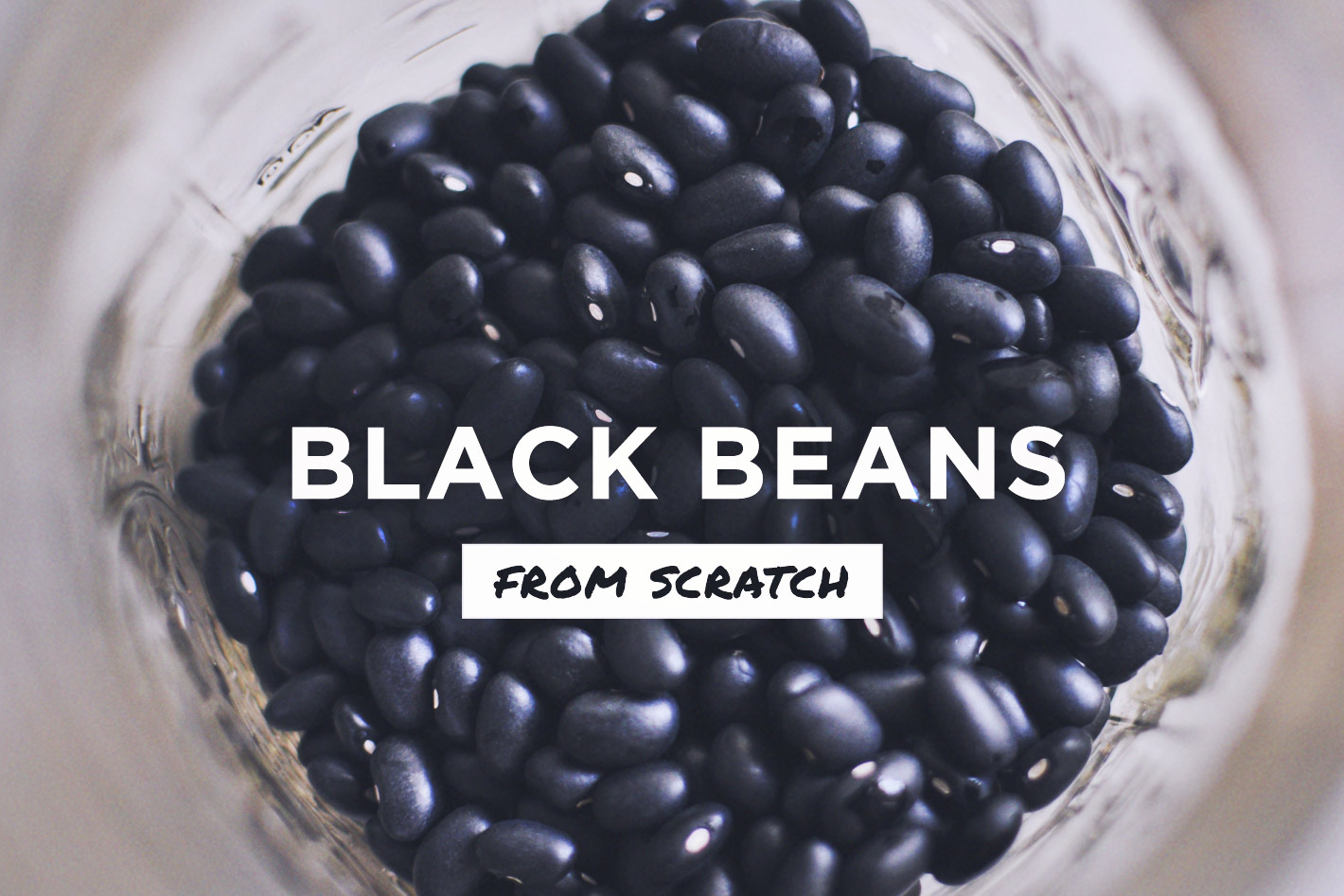 How to Cook Black Beans - Wake the Wolves