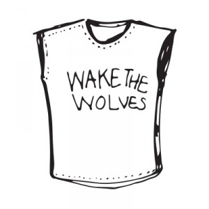Wake the Wolves | Tshirt
