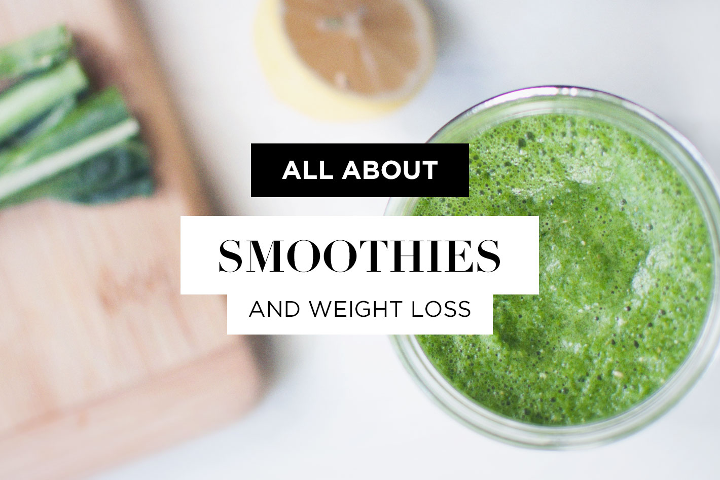 Are smoothies good for weight loss? | Wake the Wolves